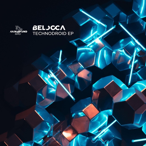 Belocca - Technodroid EP [MGM109]
